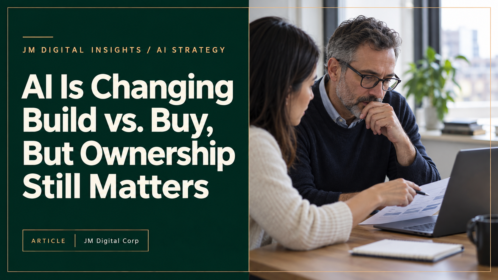 AI Is Changing Build vs. Buy, But Ownership Still Matters, beside two colleagues reviewing a software decision at a laptop